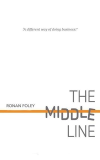 Enlarge image Cover: The Middle Line - Ronan Foley