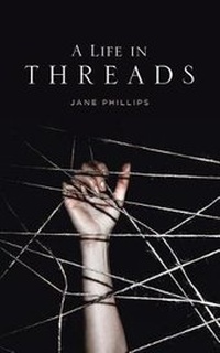 Enlarge image Cover: A Life in Threads - AUTHORHOUSE
