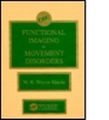 Cover: Functional Imaging in Movement Disorders - CRC Press