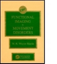 Enlarge image Cover: Functional Imaging in Movement Disorders - CRC Press
