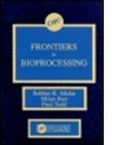 Cover: Frontiers in Bioprocesssing - CRC Press