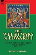 Cover: The Welsh Wars of Edward I - Leonaur Ltd