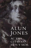 Cover: Ac Yna Clywodd Swn y Mor - Gomer Press