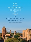 Cover: The New Residential Colleges at Yale - Monacelli Press
