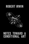 Cover: Notes Towards a Conditional Art - Getty Publications