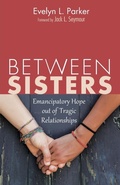Cover: Between Sisters - Wipf & Stock Publishers