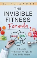 Cover: The Invisible Fitness Formula - Motivational Press, Inc.
