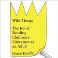 Cover: Wild Things - HighBridge Audio