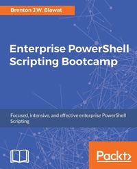 Enlarge image Cover: Enterprise PowerShell Scripting Bootcamp - Packt Publishing