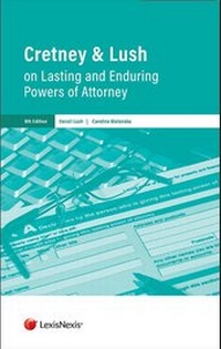 Abbildung von: Cretney & Lush on Lasting and Enduring Powers of Attorney - Jordan Publishing