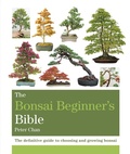 Cover: The Bonsai Beginner's Bible - Mitchell Beazley