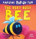 Cover: The Very Busy Bee - Caterpillar Books Ltd