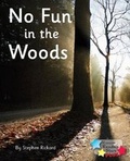 Cover: No Fun in the Woods - Ransom Publishing