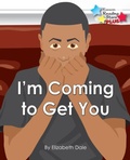 Cover: I'm Coming To Get you - Ransom Publishing