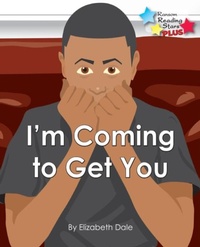 Enlarge image Cover: I'm Coming To Get you - Ransom Publishing