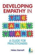 Cover: Developing Empathy in the Early Years - Jessica Kingsley Publishers