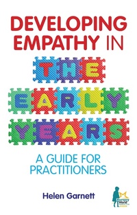 Enlarge image Cover: Developing Empathy in the Early Years - Jessica Kingsley Publishers