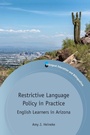 Cover: Restrictive Language Policy in Practice - Multilingual Matters