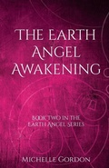 Cover: The Earth Angel Awakening - The Amethyst Angel