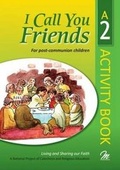 Cover: I Call You Friends: Activity Book No. 2 - McCrimmon Publishing Co Ltd