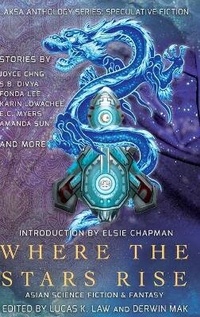Enlarge image Cover: Where the Stars Rise - Laksa Media Groups Inc.