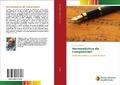 Cover: Hermen&ecirc;utica da Composi&ccedil;&atilde;o? - Novas Edi&ccedil;&otilde;es Acad&ecirc;micas