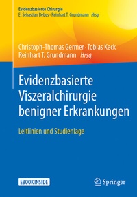 Abbildung von: Evidenzbasierte Viszeralchirurgie benigner Erkrankungen - Springer