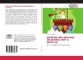 Cover: An&aacute;lisis del proceso de producci&oacute;n y servicio - Editorial Acad&eacute;mica Espa&ntilde;ola