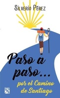 Cover: Paso a Paso... Por El Camino de Santiago - Planeta Publishing