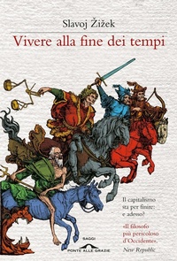 Abbildung von: Vivere alla fine dei tempi - Saggi;Ponte alle Grazie