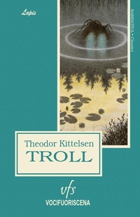 Abbildung von: Troll - Lapis;Vocifuoriscena