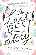 Cover: The Last Best Story - Balzer and Bray