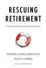 Cover: Rescuing Retirement - Columbia University Press