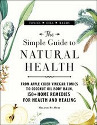 Abbildung von: The Simple Guide to Natural Health - Adams Media
