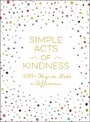 Cover: Simple Acts of Kindness - Adams Media Corporation