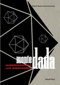 Cover: Monte Dada - Ausdruckstanz und Avantgarde - St&auml;mpfli Verlag AG