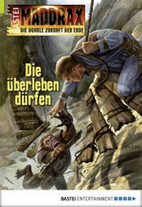 Abbildung von: Maddrax - Folge 455 - Bastei Lübbe