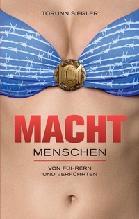 Abbildung von: Machtmenschen - BoD - Books on Demand
