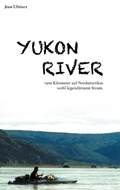 Cover: Yukon River - BoD - Books on Demand