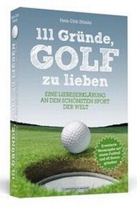 Abbildung von: 111 Gründe, Golf zu lieben - Schwarzkopf & Schwarzkopf