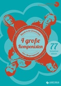 Cover: 4 gro&szlig;e Komponisten, Heft inkl. CD - Lugert Verlag