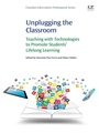 Cover: Unplugging the Classroom - Chandos Publishing