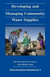Enlarge image Cover: Developing and Managing Community Water Supplies - Oxfam Professional