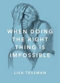 Enlarge image Cover: When Doing the Right Thing Is Impossible - OUP eBook