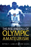 Cover: Rise and Fall of Olympic Amateurism - University of Illinois Press