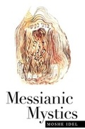 Cover: Messianic Mystics - Yale University Press