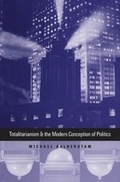 Cover: Totalitarianism and the Modern Conception of Politics - Yale University Press