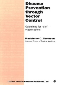 Enlarge image Cover: Disease Prevention Through Vector Control - Oxfam Professional