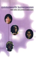 Cover: Commonwealth Businesswomen - Commonwealth Secretariat
