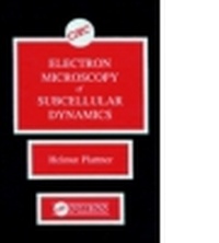 Enlarge image Cover: Electron Microscopy Of Subcellular Dynamics - CRC Press
